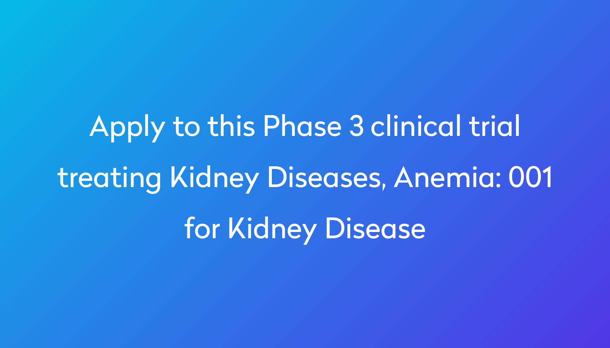 001-for-kidney-disease-clinical-trial-2023-power